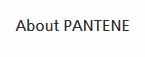 About PANTENE